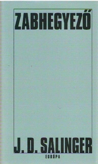 J. D. Salinger: Zabhegyező