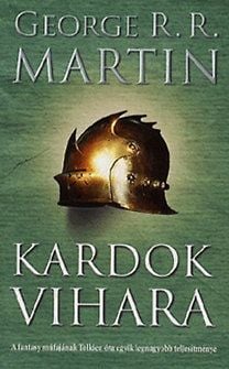 George R. R. Martin Jég és Tűz III. &#8211; Kardok vihara