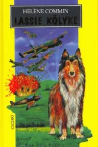 Héléne Commin: Lassie kölyke