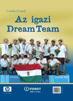 Csurka Gergely: Az igazi Dream Team