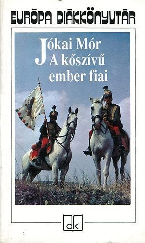 Jókai Mór: A kőszívű ember fiai
