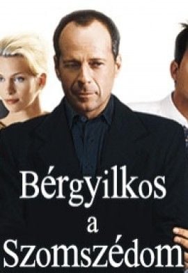 Bérgyilkos a szomszédom