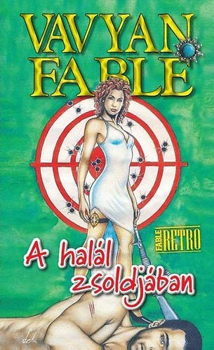 Vavyan Fable A halál Zsoldjában