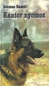 Szamos Rudolf: Kántor nyomoz