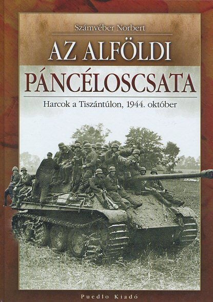 Számvéber Norbert- Az Alföldi Páncéloscsata