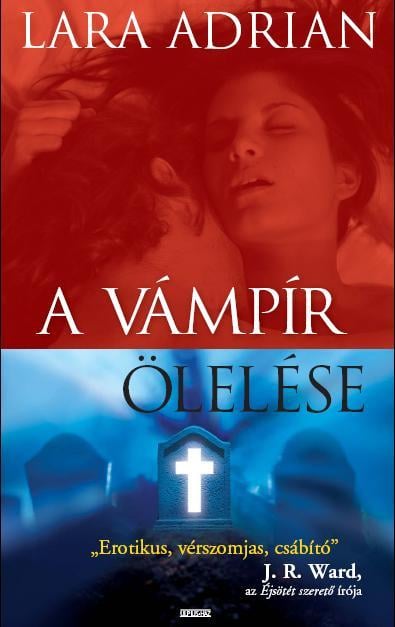 Lara Adrian A vámpír ölelése